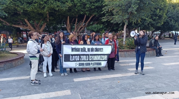 Adana Kadın Platformunda İlayda Zorlu açıklaması 