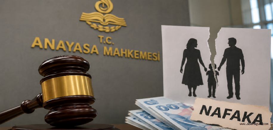 AYM’den Süresiz Nafaka Kararı: Düzenleme İptal Edildi