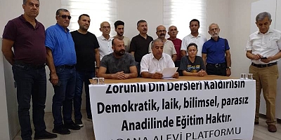 ADANA ALEVİ PLATFORMUNDAN YENİ EĞİTİM ÖĞRETİM YILI AÇIKLAMASI