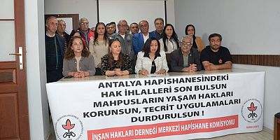 Adana İHD Şubesi hasta mahpusların durumuna dikkat çekti