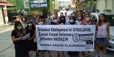 Adana Kadın Platformu üyeleri çocuk istismarına dikkat çekti
