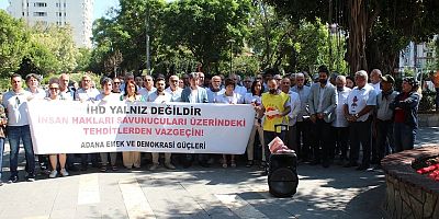 İHD Adana Şubesi'ne tehdit protesto edildi