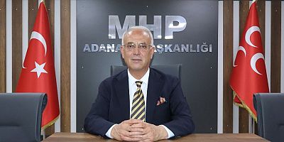 MHP Adana İl Başkanı Yusuf Kanlı'dan Büyükşehir Belediyesi'ne çağrı: