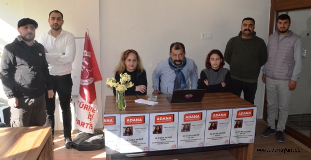 TİP Milletvekili Sera Kadıgil Adana'da Halk Buluşması  yapacak
