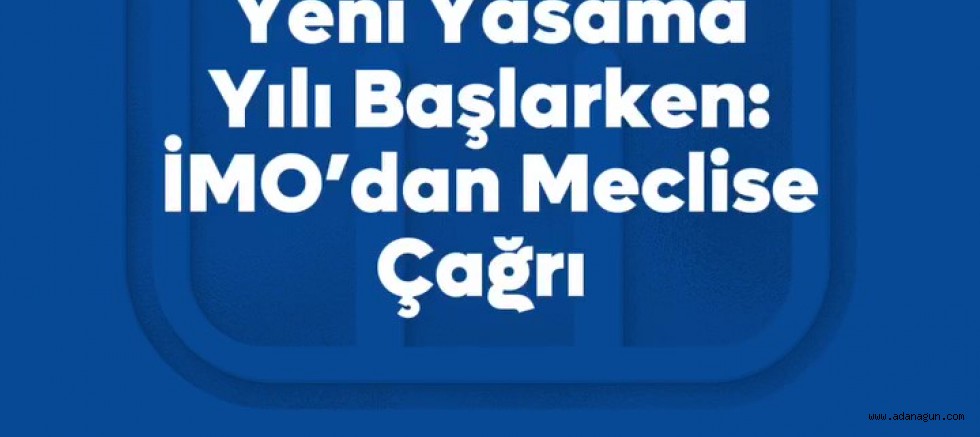 TMMOB İnşaat Mühendisleri Odası Yönetim Kurulu, TBMM'yi göreve davet etti